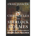 The Chronicles of Sherlock Holmes: The Further Adventures of Sherlock Holmes