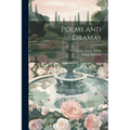 Poems and Dramas