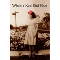 When a Red Bird Flies