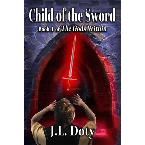 Child of the Sword: Epic Fantasy of Magic, Witches and Demon Halfmen