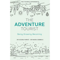 The Adventure Tourist: Being, Knowing, Becoming