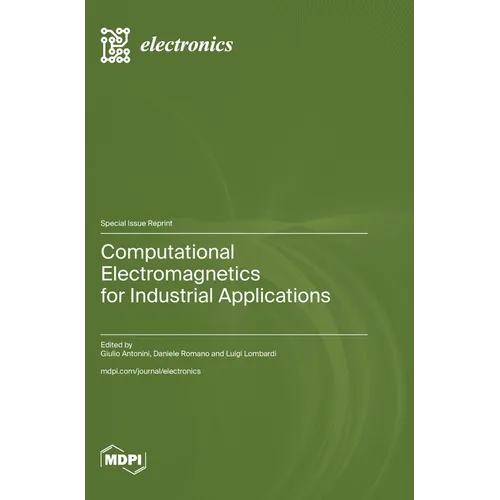 Computational Electromagnetics for Industrial Applications