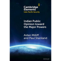 Indian Public Opinion toward the Major Powers