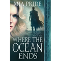 Where the Ocean Ends