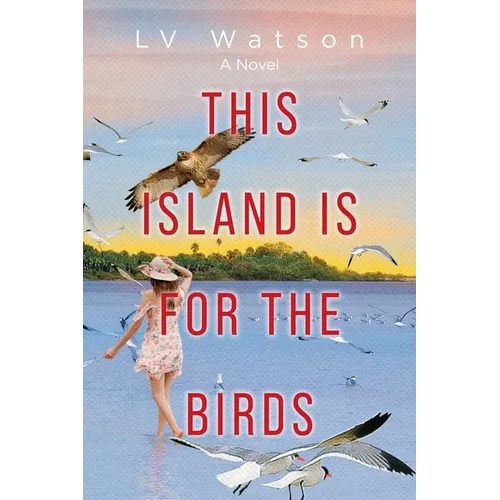 This Island Is For The Birds