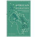 African Migration, Human Rights and Literature