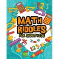 Math Riddles For Smart Kids: Math Riddles Puzzles And Brain Teasers for Kids And Family Will Enjoy