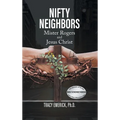 Nifty Neighbors: Mister Rogers & Jesus Christ