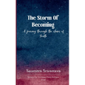 The Storm of Becoming