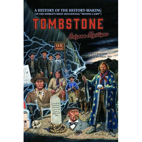 Tombstone, Arizona Mystique