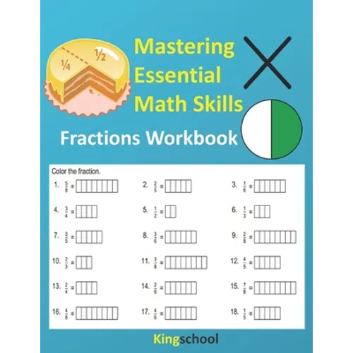 Mastering Essential Math Skills: Fractions Workbooks - KingSchool