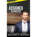 Assigned to Protect: Christian Romantic Suspense
