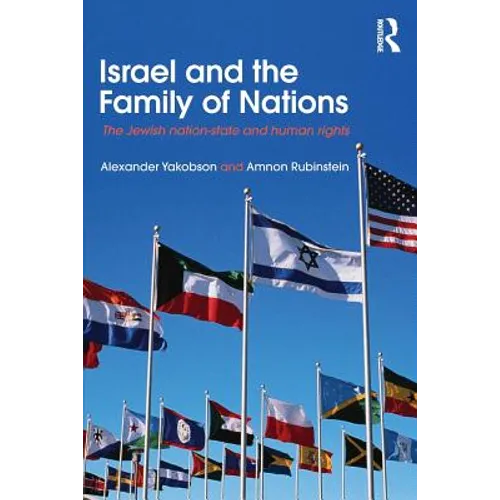 Israel and the Family of Nations: The Jewish Nation-State and Human Rights