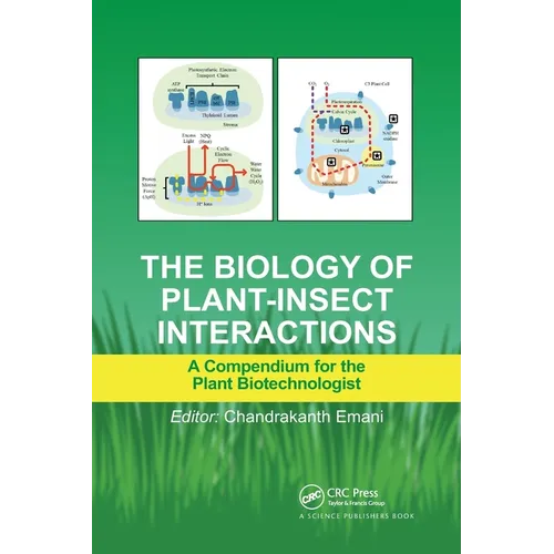 The Biology of Plant-Insect Interactions: A Compendium for the Plant Biotechnologist
