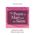 The Prayer of Mary and the Saints