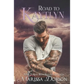 Road to Kaytlyn