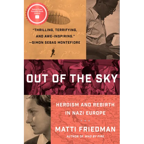 Out of the Sky: Heroism and Rebirth in Nazi Europe