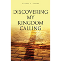 Discovering my Kingdom Calling
