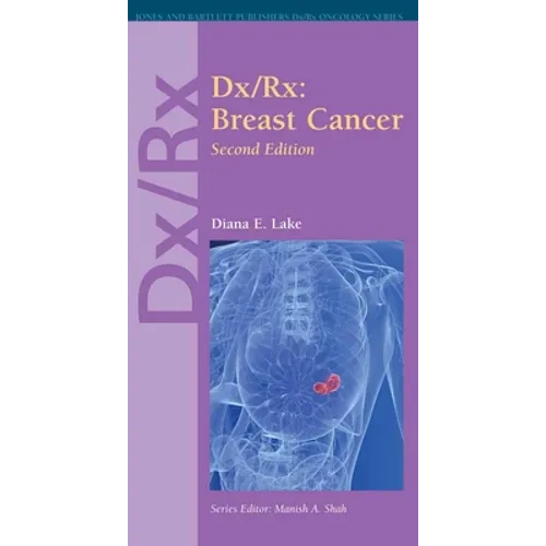 DX/Rx: Breast Cancer: .