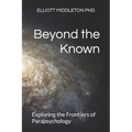 Beyond the Known: Exploring the Frontiers of Parapsychology