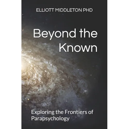 Beyond the Known: Exploring the Frontiers of Parapsychology