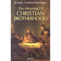 The Meaning of Christian Brotherhood