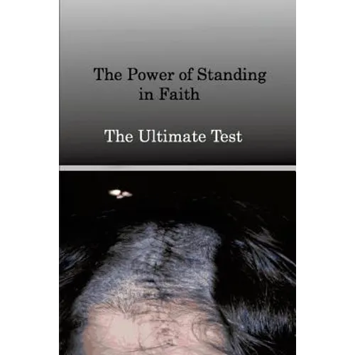 The Power of Standing in Faith