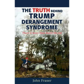 The Truth Behind Trump Derangement Syndrome: "There is more than meets the eye"