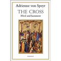 The Cross: Word and Sacrament