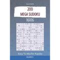 Mega Sudoku - 200 Easy to Master Puzzles 16x16 vol.12