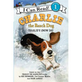 Charlie the Ranch Dog: Charlie's Snow Day