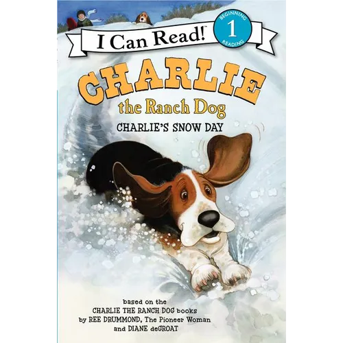 Charlie the Ranch Dog: Charlie's Snow Day