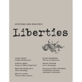 Liberties Journal of Culture and Politics: Spring 2022
