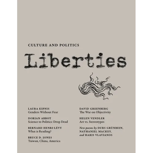 Liberties Journal of Culture and Politics: Spring 2022