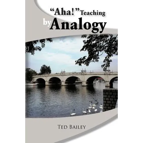 "Aha!" Teaching by Analogy
