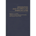 Immigration and Its Impact on American Cities
