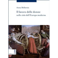 Il Lavoro Delle Donne Nelle Citta Dell'europa Moderna