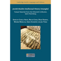 Jewish-Muslim Intellectual History Entangled: Textual Materials from the Firkovitch Collection, Saint Petersburg
