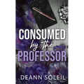 Consumed by the Professor