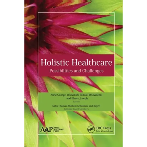 Holistic Healthcare: Possibilities and Challenges