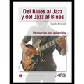 Del Blues al Jazz: Un recorrido para guitarristas