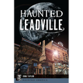 Haunted Leadville
