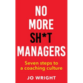 No More Sh*t Managers
