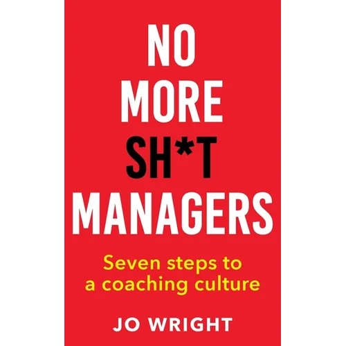 No More Sh*t Managers