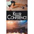 Killer Conference