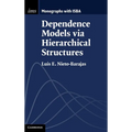 Dependence Models via Hierarchical Structures