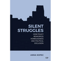 Silent Struggles: How Policy Reinforces Homelessness and Political Exclusion