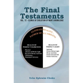 The Final Testaments: Vol. 12 - Climax Of Evolution Of Man's Knowledge