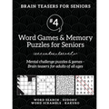 Brain Teasers for Seniors #4: Word Games & Memory Puzzles for Seniors. Mental challenge puzzles & games - Brain teasers for adults for all ages