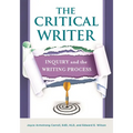 The Critical Writer: Inquiry and the Writing Process